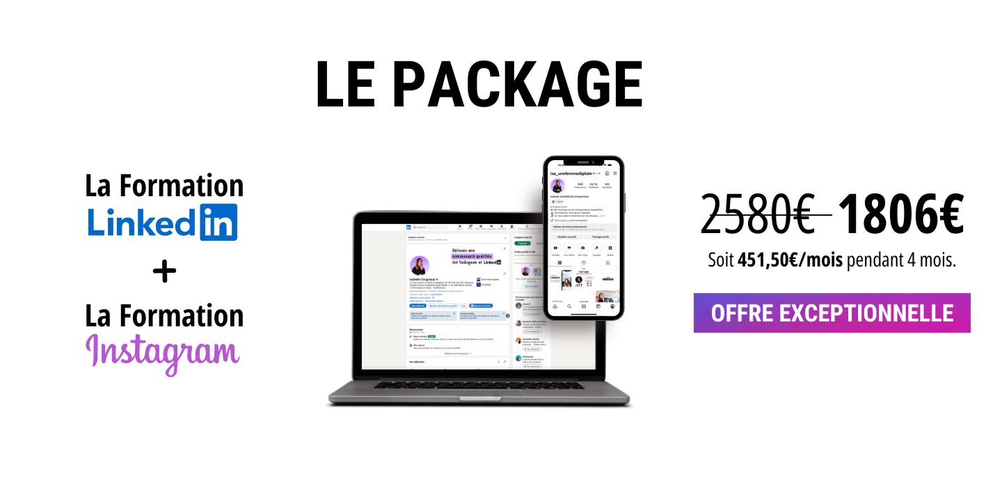 Le package - Formation LinkedIn et Formation Instagram