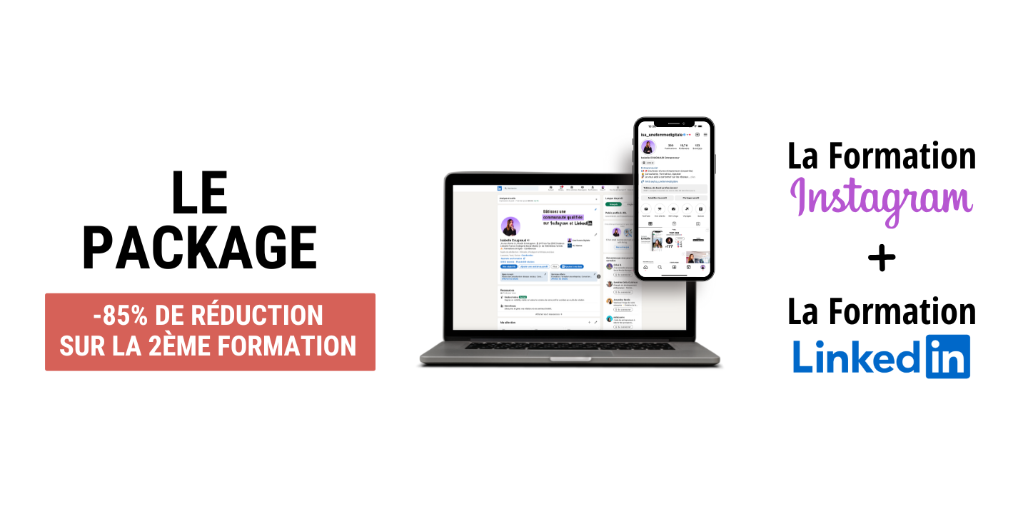 Le package - Formation LinkedIn et Formation Instagram