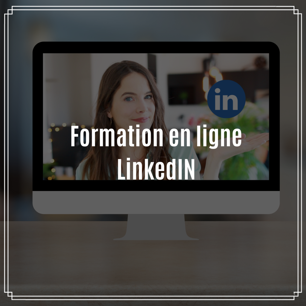 Formation LinkedIN - Formation en ligne Linkedin
